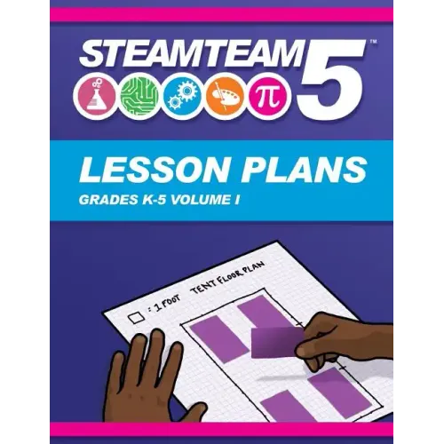 STEAMTEAM 5 STEM/STEAM Lesson Plans