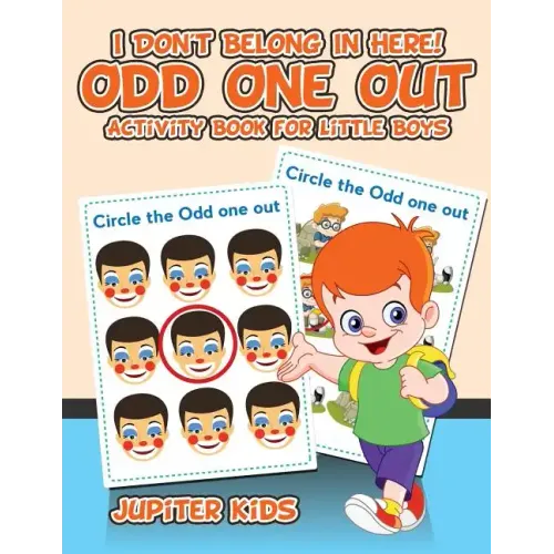 I Don't Belong In Here! Odd One Out Activity Book for Little Boys