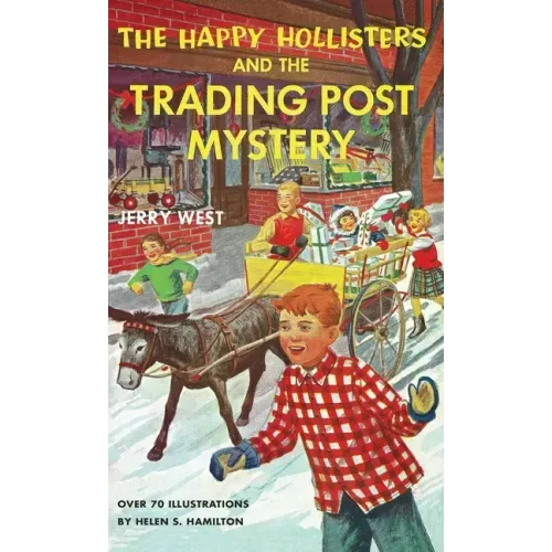 The Happy Hollisters and the Trading Post Mystery: HARDCOVER Special Edition