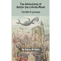 The Adventures of Austin the Cornish Miner: The Bell of Lyonesse