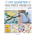 Fat Quarter: One-Piece Projects: 25 Projects to Make from Short Lengths of Fabric