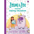 Zoomi and Zoe and the Sibling Situation