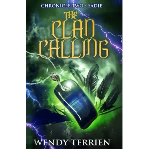 The Clan Calling: Chronicle Two-Sadie in the Adventures of Jason Lex