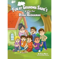 Fun at Grandma Sadie's: A Story for Rosh Hashanah