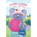 Ernie Loves His Family