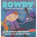 Rowdy: The Pirate Who Could Not Sleep