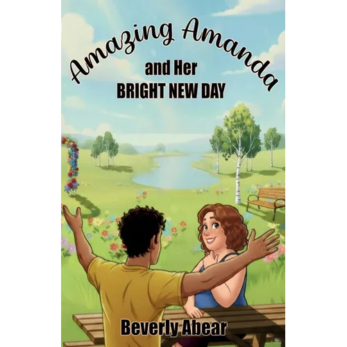 Amazing Amanda and Her Bright New Day