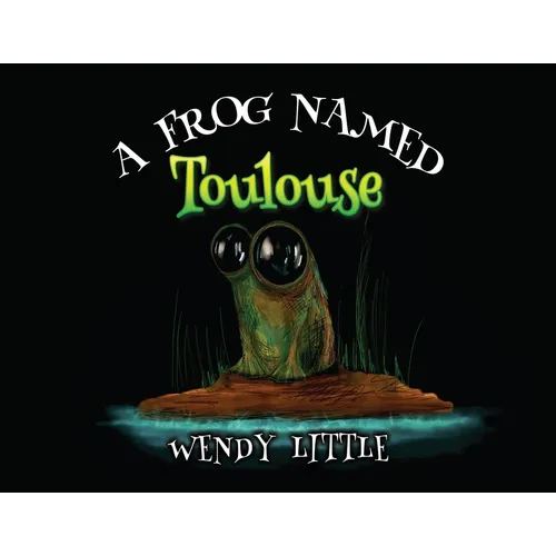 A Frog Named Toulouse