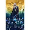Alfheim Academy: Alfheim Academy: Book One