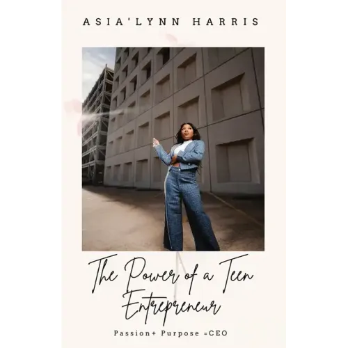 The Power of a Teen Entrepreneur