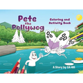 Pete the Pollywog (Coloring and Activity Book)