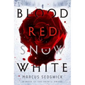 Blood Red Snow White