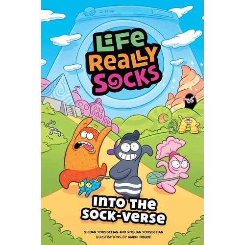 Life Really Socks: Into the Sock-Verse Volume 1