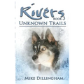 Rivers: Unknown Trails