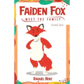 Faiden Fox: Meet the Family
