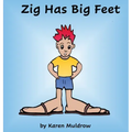Zig Has Big Feet