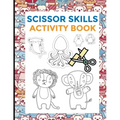 Scissor Skills Activity Book: Preschool Scissors Workbooks - Cutting Skills development for toodlers - preschoolers - 2 in 1 - 74 designs - animals