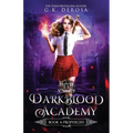 Darkblood Academy: Book Four: Prophecies