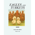 Eagles and Turkeys