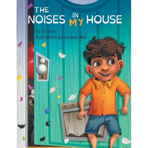 The Noises in MY House