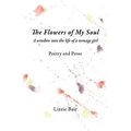 The Flowers of My Soul