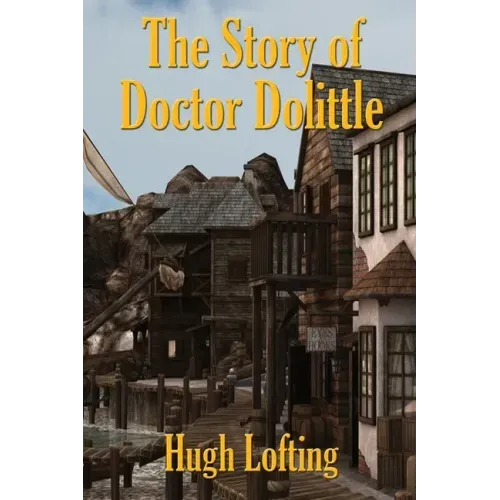The Story of Doctor Dolittle