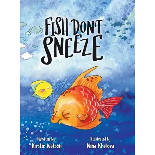 Fish Don't Sneeze