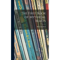 The First Book of Mythical Beasts