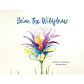 Brian the Wildflower