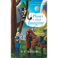 A Planet Called Imagine