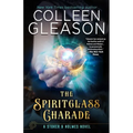 The Spiritglass Charade
