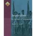 Imperialism: A History in Documents