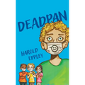 Deadpan