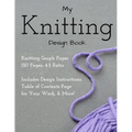 Knitting Design Graph Paper Book 4: 5 Ratio 120 Pages