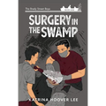 Surgery in the Swamp