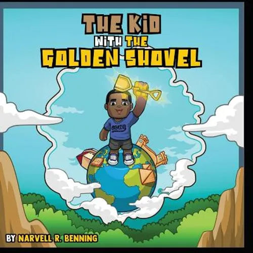 The Kid With The Golden Shovel - Paperback
