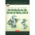 Lafosse & Alexander's Dollar Origami: Convert Your Ordinary Cash Into Extraordinary Art!: Origami Book with 48 Origami Paper Dollars, 20 Projects and