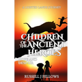 Children of the Ancient Heroes: Hope and Despair