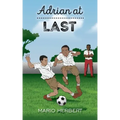 Adrian at Last