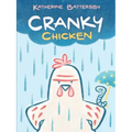 Cranky Chicken: A Cranky Chicken Book 1