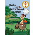 Chatur and the Enchanted Jungle