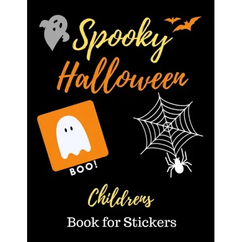 Spooky Halloween Children's Book for Stickers: For Children, Activity Book, Fun For all Ages