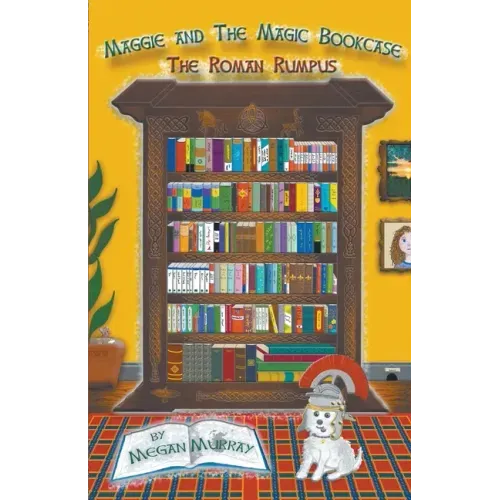 Maggie and The Magic Bookcase: The Roman Rumpus