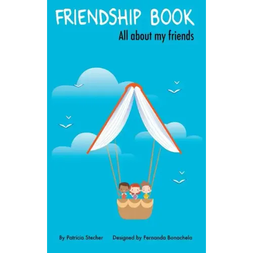 Friendship Book: All about my friends