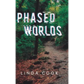 Phased Worlds
