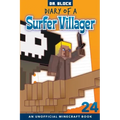 Diary of a Surfer Villager, Book 24: an unofficial Minecraft book