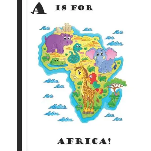 A is for Africa!