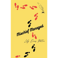 Mischief Managed