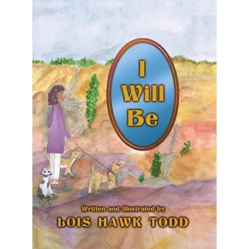 I Will Be