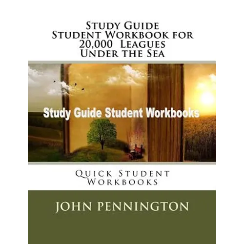 Study Guide Student Workbook for 20,000 Leagues Under the Sea: Quick Student Workbooks